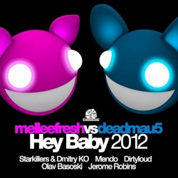 Hey Baby 2012
