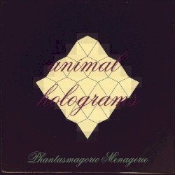 Phantasmagoric Menagerie