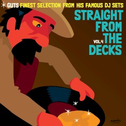 Straight from the Decks, Vol. 4