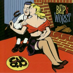 Bep’s Worst