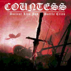 Ancient Lies and Battle Cries
