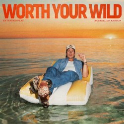 Worth Your Wild EP