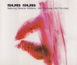 Ain't No Love (Ain't No Use)