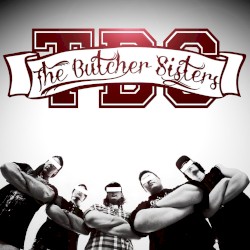 The Butcher Sisters