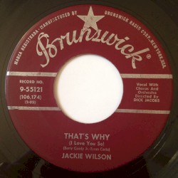 That's Why (I Love You So) / Love Is All