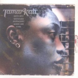 Geechee Goddess Hardcore Warrior Soul