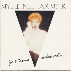 Je t'aime mélancolie