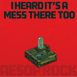 I Heard It’s a Mess There Too