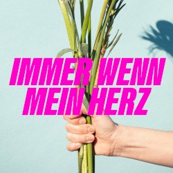 Immer wenn mein Herz