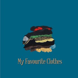 My Favourite Clothes