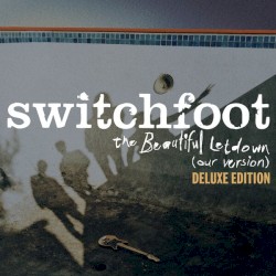 The Beautiful Letdown (Our Version) [Deluxe Edition]