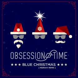 Blue Christmas (Monday remix)