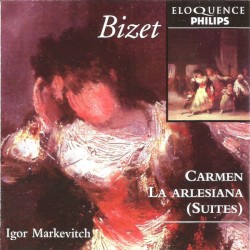 BIZET Carmen & L'Arlésienne Suites