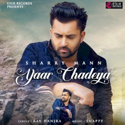 Yaar Chadeya