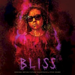 Bliss (Original Motion Picture Soundtrack)