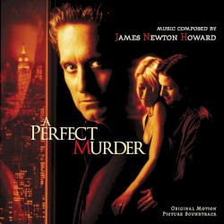 A Perfect Murder (Original Motion Picture Soundtrack)