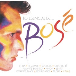 Lo esencial de… Bosé