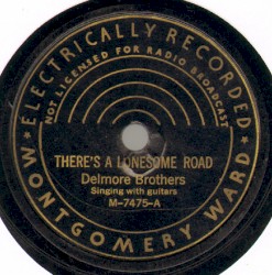 There's a Lonesome Road / Brother Take Warning