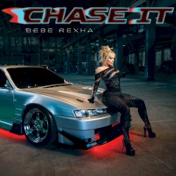 Chase It (Mmm Da Da Da) (alt versions)