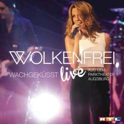 Wachgeküsst Live