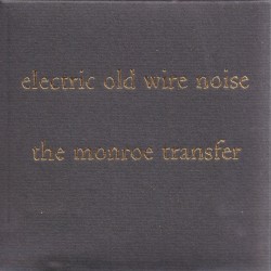 Electric Old Wire Noise