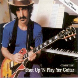 Shut Up 'n Play Yer Guitar