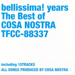 Bellissima! Years: The Best of Cosa Nostra