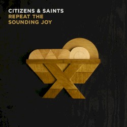 Repeat the Sounding Joy