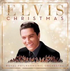 Christmas With Elvis and the Royal Philharmonic Orchestra