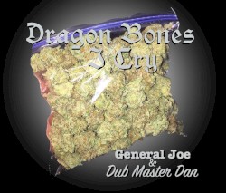 Dragon Bonez / I Cry