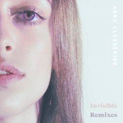 Invisible (Remixes)