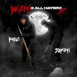 Death 2 All Haterz 2