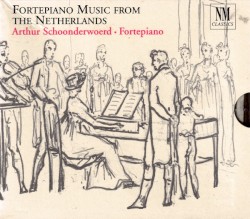 Fortepiano Music From the Netherlands