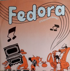 Fedora (I'll Be Your Dawg)