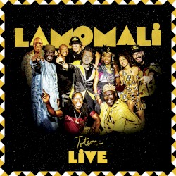 Lamomali Totem Live
