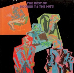 The Best of Booker T. & the MG’s