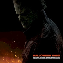 Halloween Ends: Original Motion Picture Soundtrack