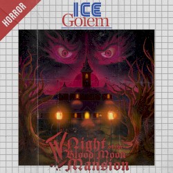 IV: Night of the Blood Moon Mansion