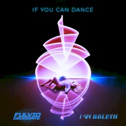 If You Can Dance