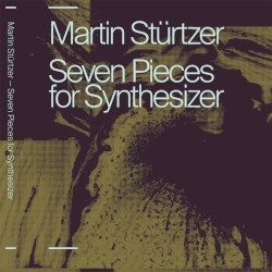 Seven Pieces for Synthesizer