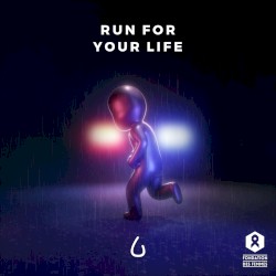 Run for Your Life