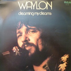 Dreaming My Dreams