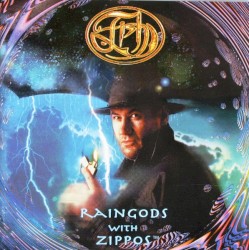 Raingods With Zippos