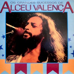 Os Grandes Sucessos De Alceu Valenca