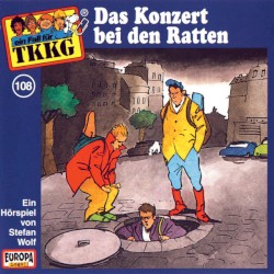 TKKG 108: Das Konzert bei den Ratten