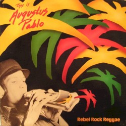 This Is Augustus Pablo