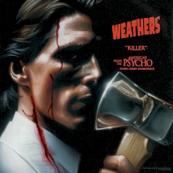 Killer (From the “American Psycho” Comic Series Soundtrack)