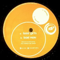 Bad Girls / Bad Man