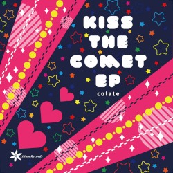 Kiss The Comet EP