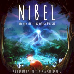 NIBEL: Ori and the Blind Forest Remixed